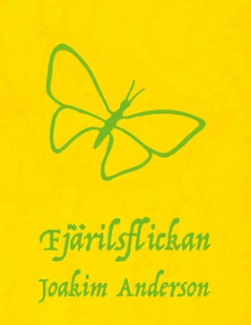 Fjärilsflickan (e-bok) av Joakim Anderson