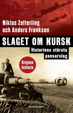 Slaget om Kursk (e-bok) av Niklas Zetterling, A