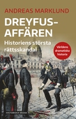 Dreyfusaffären : historiens största rättsskandal