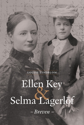 Ellen Key & Selma Lagerlöf – Breven (e-bok) av 