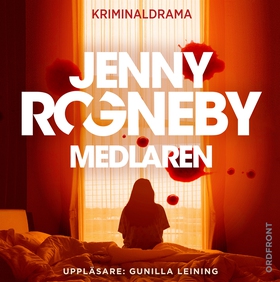 Medlaren (ljudbok) av Jenny Rogneby