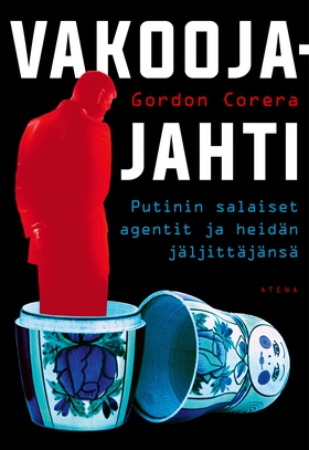 Vakoojajahti (e-bok) av Gordon Corera