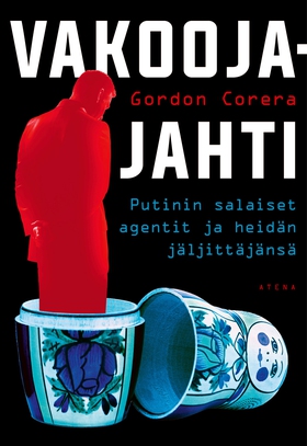 Vakoojajahti (e-bok) av Gordon Corera
