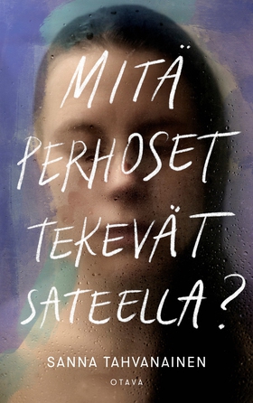 Mitä perhoset tekevät sateella? (e-bok) av Sann