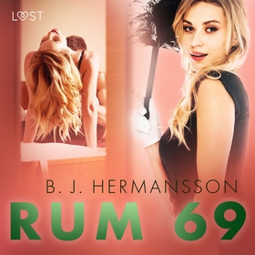 Rum 69 - erotisk novell (ljudbok) av B. J. Herm