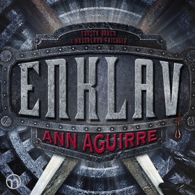 Enklav (ljudbok) av Ann Aguirre