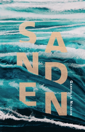 Sanden (e-bok) av Gabriella Nilsson