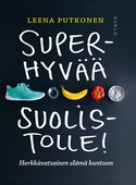 Superhyvää suolistolle!