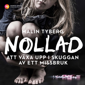Nollad (ljudbok) av Malin Tyberg
