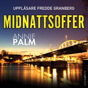 Midnattsoffer (ljudbok) av Annie Palm