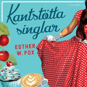 Kantstötta singlar (ljudbok) av Esther W. Fox