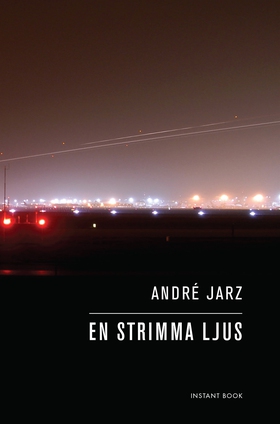 En strimma ljus (e-bok) av André Jarz