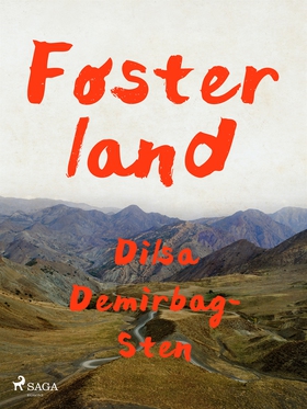 Fosterland (e-bok) av Dilsa Demirbag-Sten