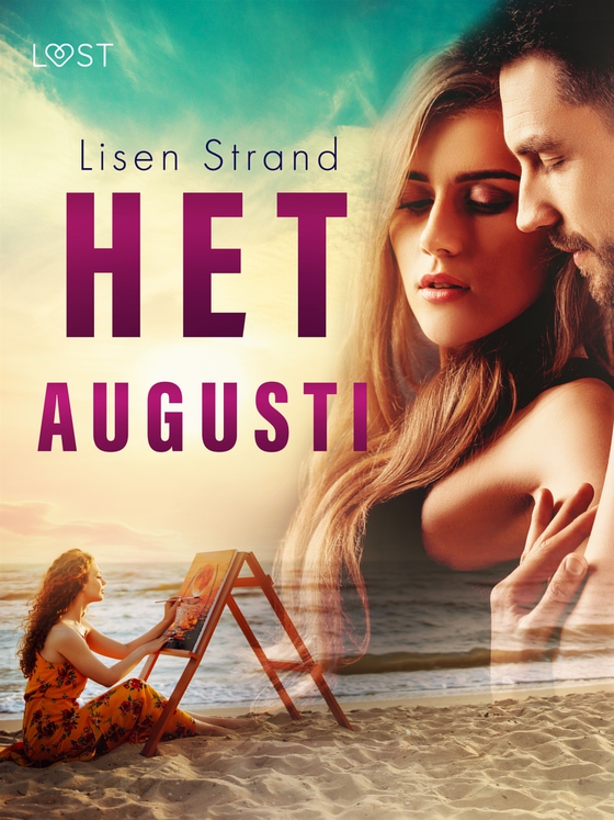 Het augusti - erotisk novell (e-bok) av Lisen Strand