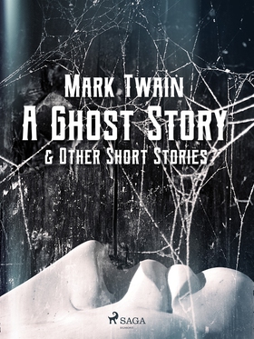 A Ghost Story & Other Short Stories (e-bok) av 