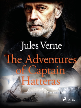 The Adventures of Captain Hatteras (e-bok) av J