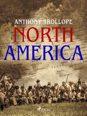 North America (e-bok) av Anthony Trollope