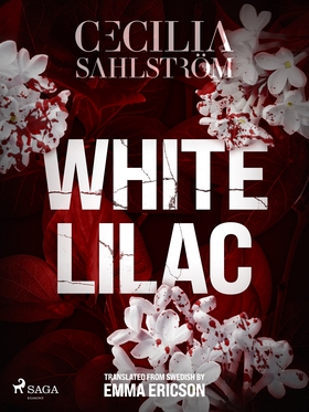 White Lilac (e-bok) av Cecilia Sahlström