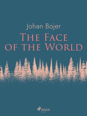 The Face of the World (e-bok) av Johan Bojer