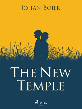 The New Temple (e-bok) av Johan Bojer