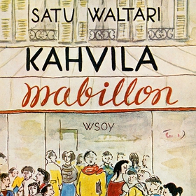 Kahvila Mabillon (ljudbok) av Satu Waltari