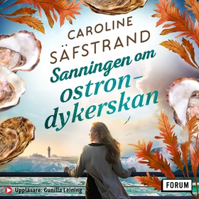 Sanningen om ostrondykerskan (ljudbok) av Carol