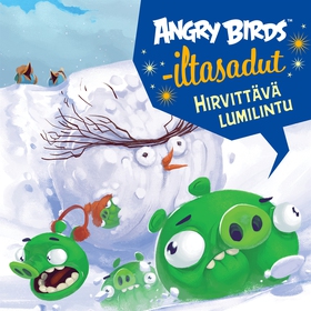 Angry Birds: Hirvittävä lumilintu (ljudbok) av 
