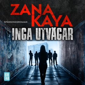 Inga utvägar (ljudbok) av Zana Kaya