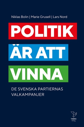 Politik är att vinna (e-bok) av Lars Nord, Mari