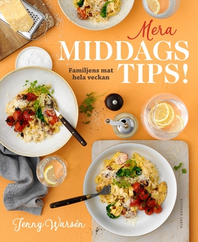 Mera middagstips! (e-bok) av Jenny Warsén