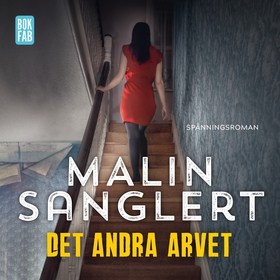 Det andra arvet (ljudbok) av Malin Sanglert