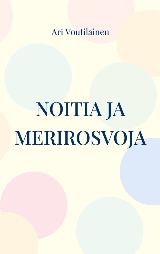 Noitia ja merirosvoja: Veera-sarja 1