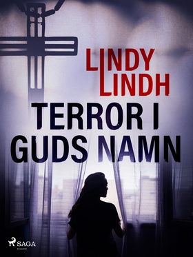 Terror i guds namn (e-bok) av Lindy Lindh