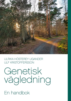 Genetisk vägledning: En handbok (e-bok) av Ulf 