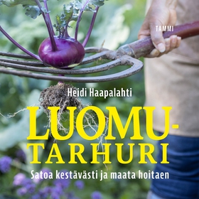 Luomutarhuri (ljudbok) av Heidi Haapalahti