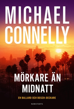 Mörkare än midnatt (e-bok) av Michael Connelly