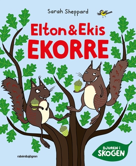 Elton och Ekis Ekorre (e-bok) av Sarah Sheppard