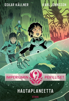 Imperiumin perilliset 3 Hautaplaneetta (e-bok)