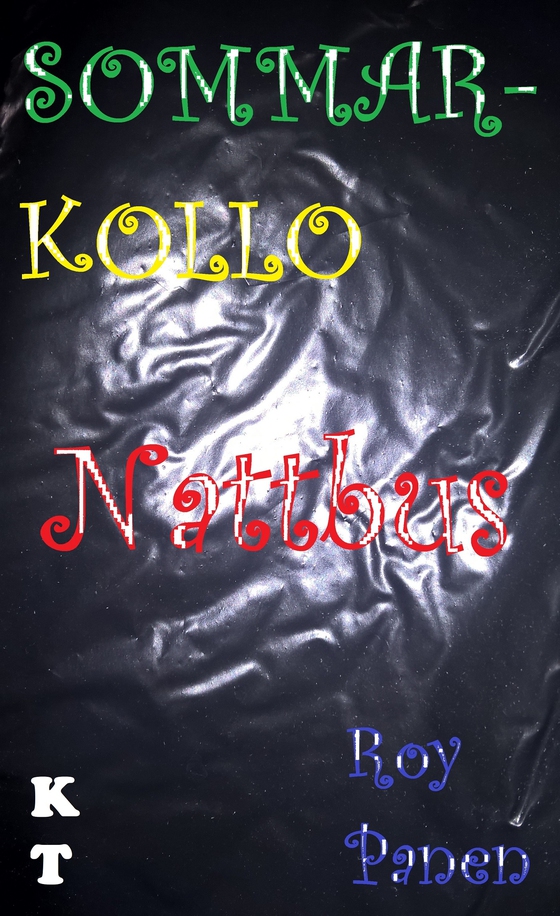 SOMMARKOLLO Nattbus (kort text) (e-bok) av Roy Panen