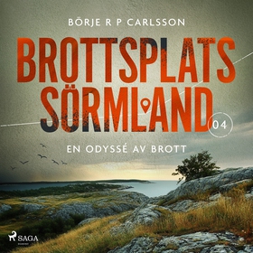 Brottsplats Sörmland. 4, En odyssé av brott (lj