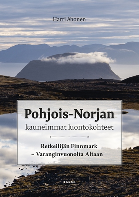 Pohjois-Norjan kauneimmat luontokohteet (e-bok)