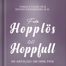 Från hopplös till hoppfull : En antologi om inr