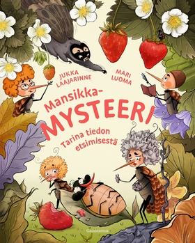 Mansikkamysteeri (e-bok) av Jukka Laajarinne