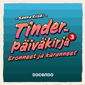 Tinder-päiväkirja 3 (ljudbok) av Sanna Kiiski