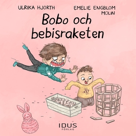 Bobo och bebisraketen (ljudbok) av Ulrika Hjort