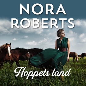 Hoppets land (ljudbok) av Nora Roberts