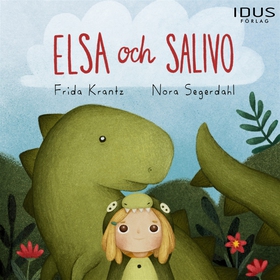 Elsa och Salivo (ljudbok) av Frida Krantz