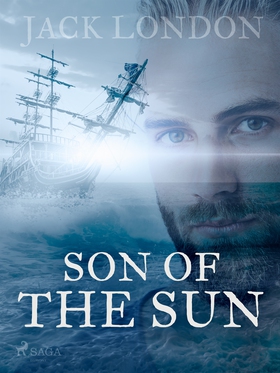 A Son of the Sun (e-bok) av Jack London