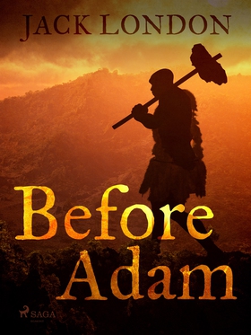 Before Adam (e-bok) av Jack London