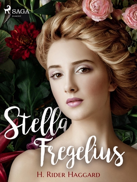 Stella Fregelius (e-bok) av H. Rider Haggard